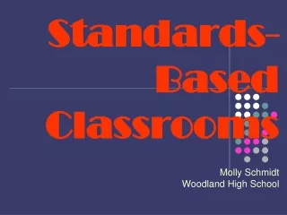 Standards- Based Classrooms