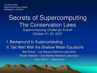 I. Background to Supercomputing II. Get Wet! With the Shallow Water Equations