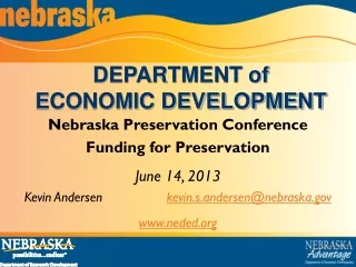 Nebraska Preservation Conference Funding for Preservation June 14, 2013
