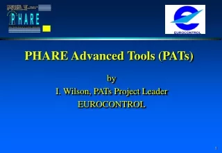 PHARE Advanced Tools (PATs)