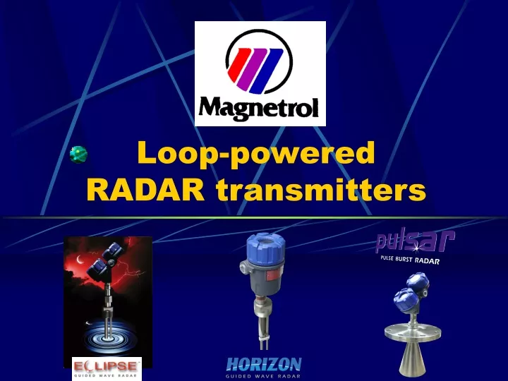 loop powered radar transmitters