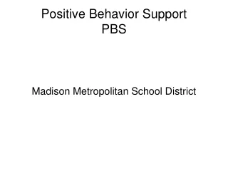 Positive Behavior Support PBS