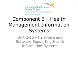 Component 6 - Health Management Information Systems