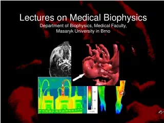 Magnetic resonance imaging (MRI) Infrared imaging (thermography)