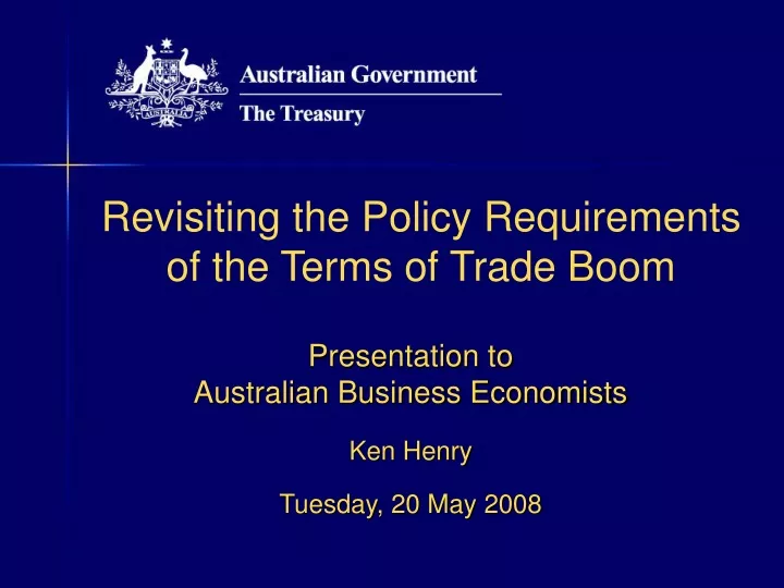 revisiting the policy requirements of the terms of trade boom