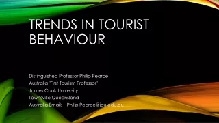 Trends in Tourist Behaviour