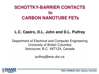 SCHOTTKY-BARRIER CONTACTS  to  CARBON NANOTUBE FETs L.C. Castro, D.L. John and D.L. Pulfrey