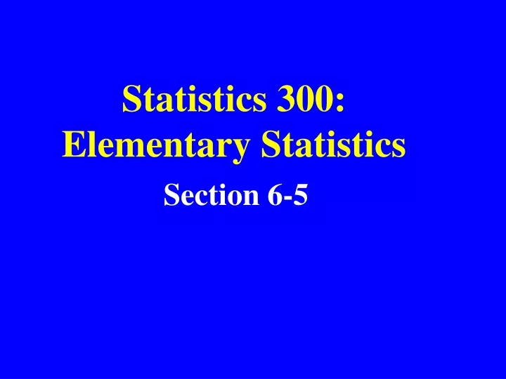 statistics 300 elementary statistics