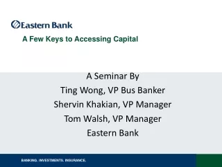 A Few Keys to Accessing Capital