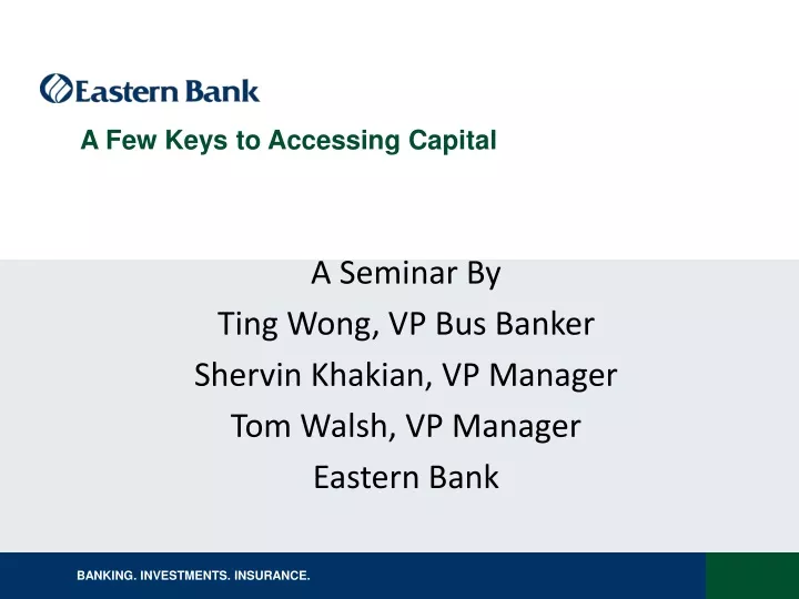 a few keys to accessing capital