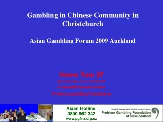 Gambling in Chinese Community in Christchurch Asian Gambling Forum 2009 Auckland