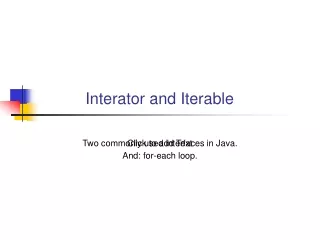 Interator and Iterable