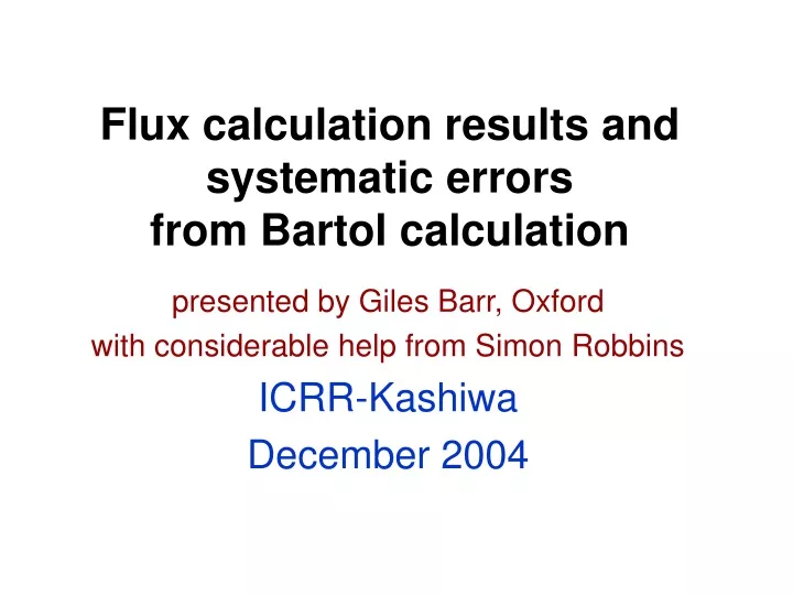 flux calculation results and systematic errors from bartol calculation