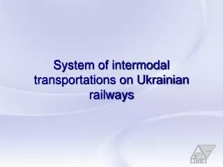 System of intermodal transportations on Ukrainian railways