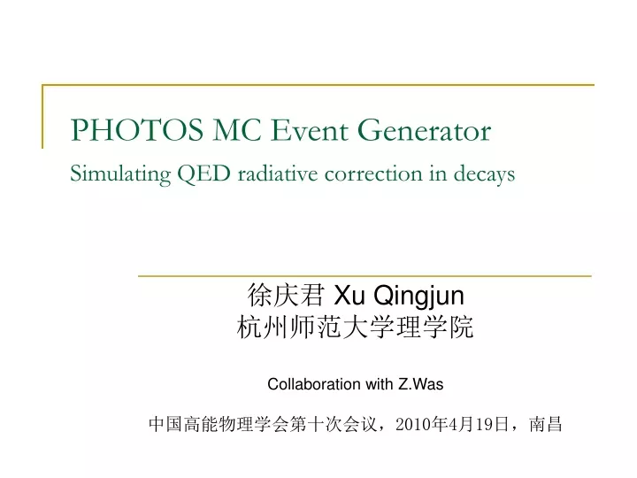 photos mc event generator simulating qed radiative correction in decays