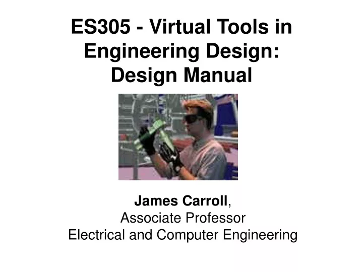es305 virtual tools in engineering design design manual