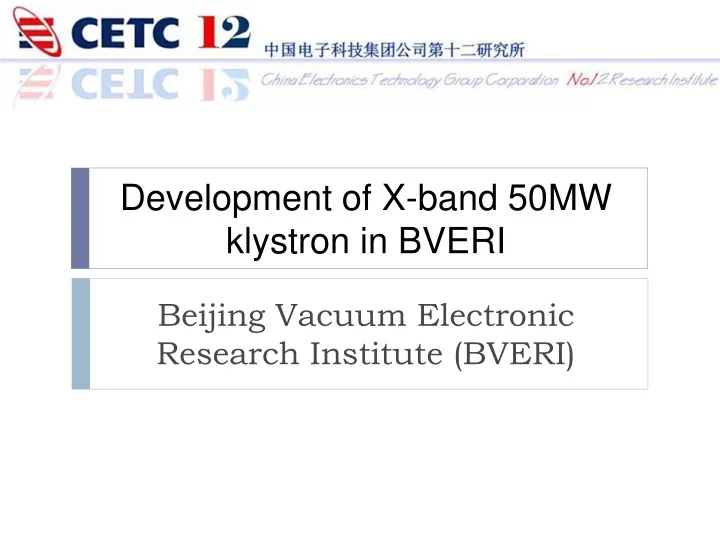 development of x band 50mw klystron in bveri