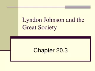 Lyndon Johnson and the Great Society