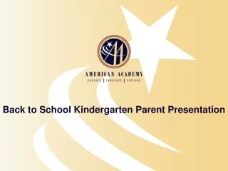 Back to School Kindergarten Parent Presentation