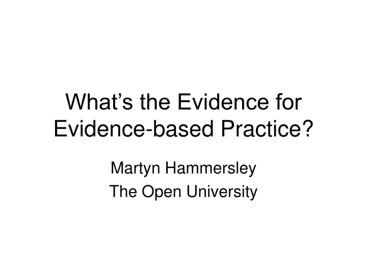 what s the evidence for evidence based practice