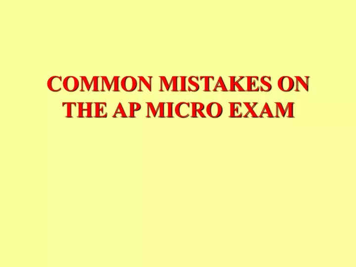 common mistakes on the ap micro exam