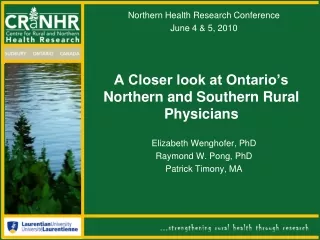 A Closer look at Ontario’s Northern and Southern Rural Physicians