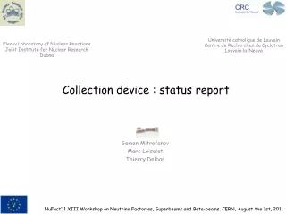Collection device : status report
