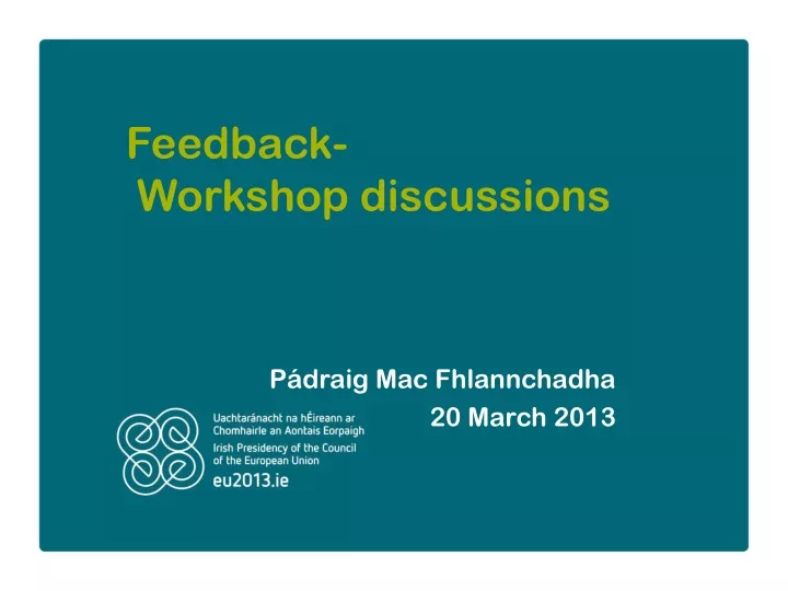 feedback workshop discussions