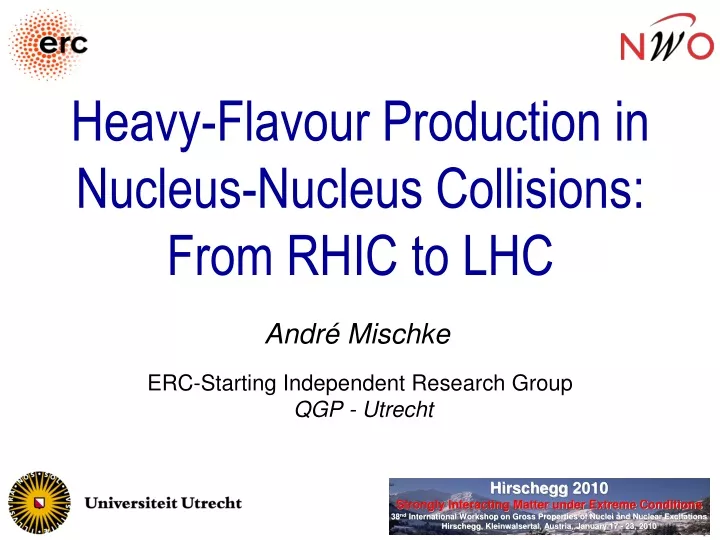 heavy flavour production in nucleus nucleus