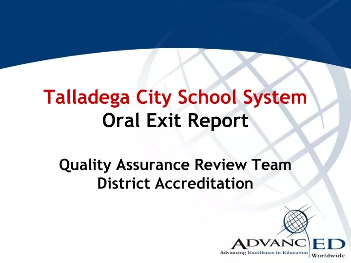 talladega city school system oral exit report quality assurance review team district accreditation