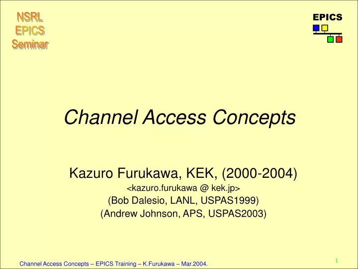 channel access concepts