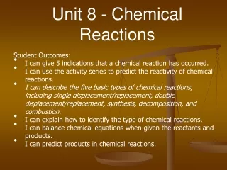 Unit 8 - Chemical Reactions