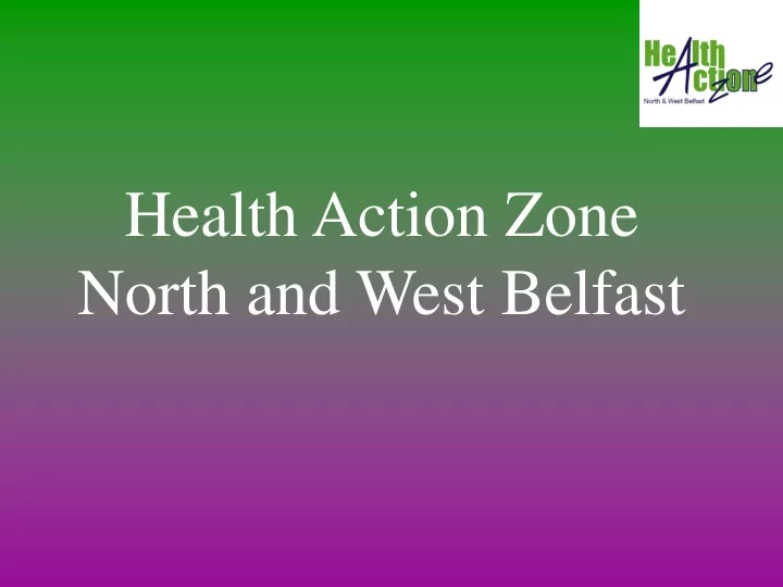 health action zone north and west belfast