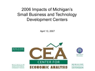 2006 Impacts of Michigan’s  Small Business and Technology Development Centers