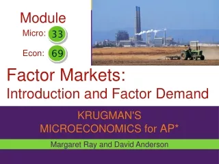 Factor Markets: Introduction and Factor Demand