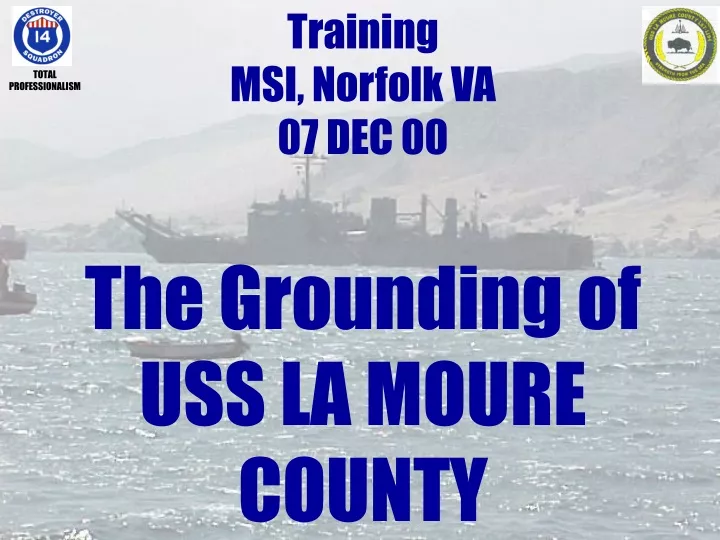 the grounding of uss la moure county