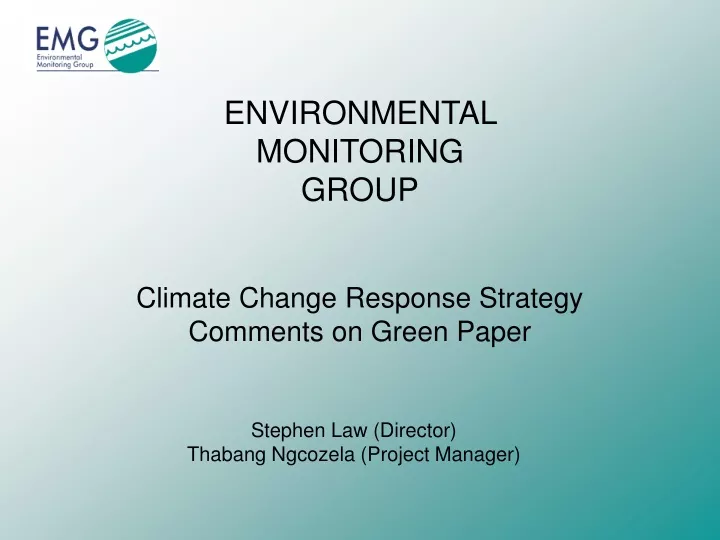 environmental monitoring group climate change response strategy comments on green paper