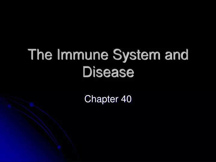 the immune system and disease