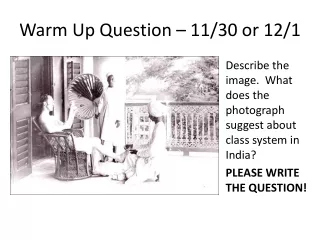 Warm Up Question – 11/30 or 12/1