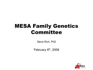 MESA Family Genetics Committee