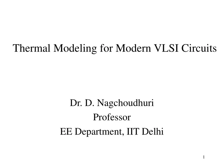 thermal modeling for modern vlsi circuits