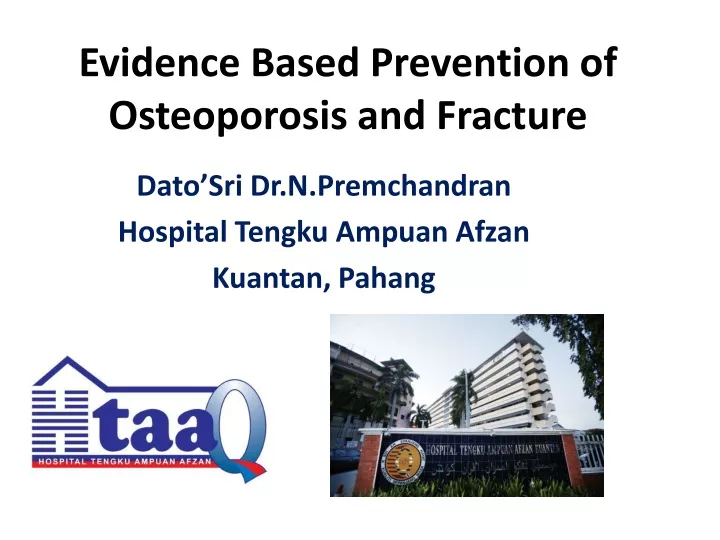 evidence based prevention of osteoporosis and fracture