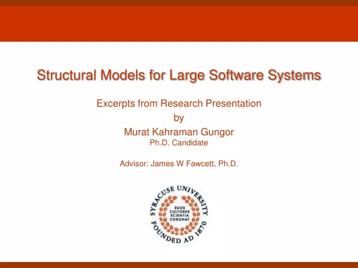 structural models for large software systems