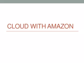 Cloud with Amazon