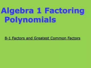 8-1 Factors and Greatest Common Factors