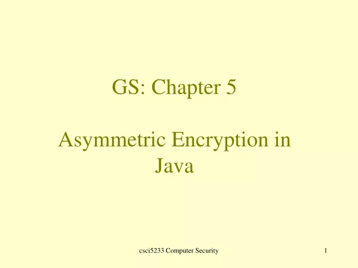 gs chapter 5 asymmetric encryption in java
