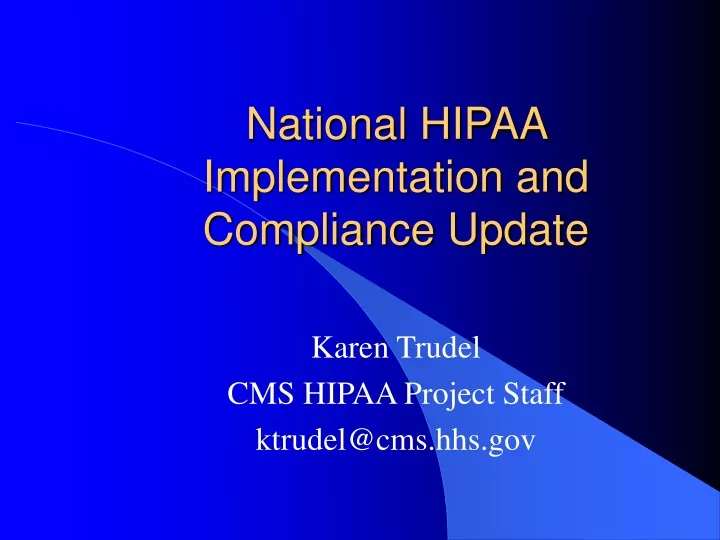 national hipaa implementation and compliance update