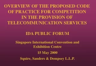 IDA PUBLIC FORUM Singapore International Convention and Exhibition Centre 15 May 2000