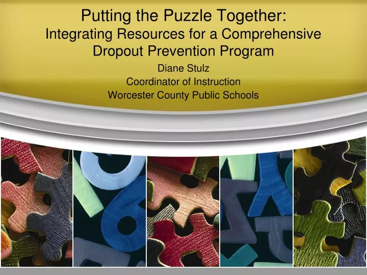 putting the puzzle together integrating resources for a comprehensive dropout prevention program