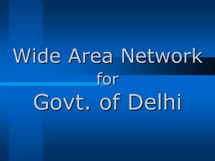 wide area network for govt of delhi